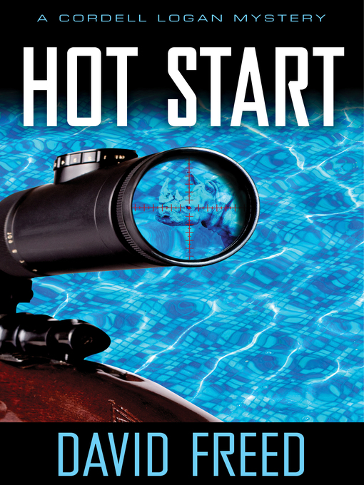 Title details for Hot Start by David Freed - Available